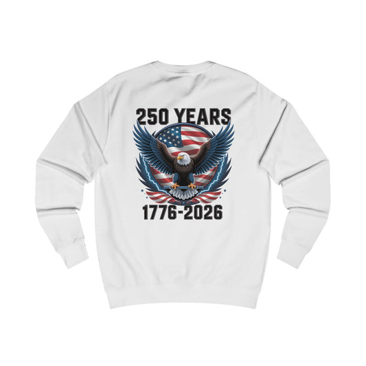Patriotic Sweatshirt 250 Years American Flag