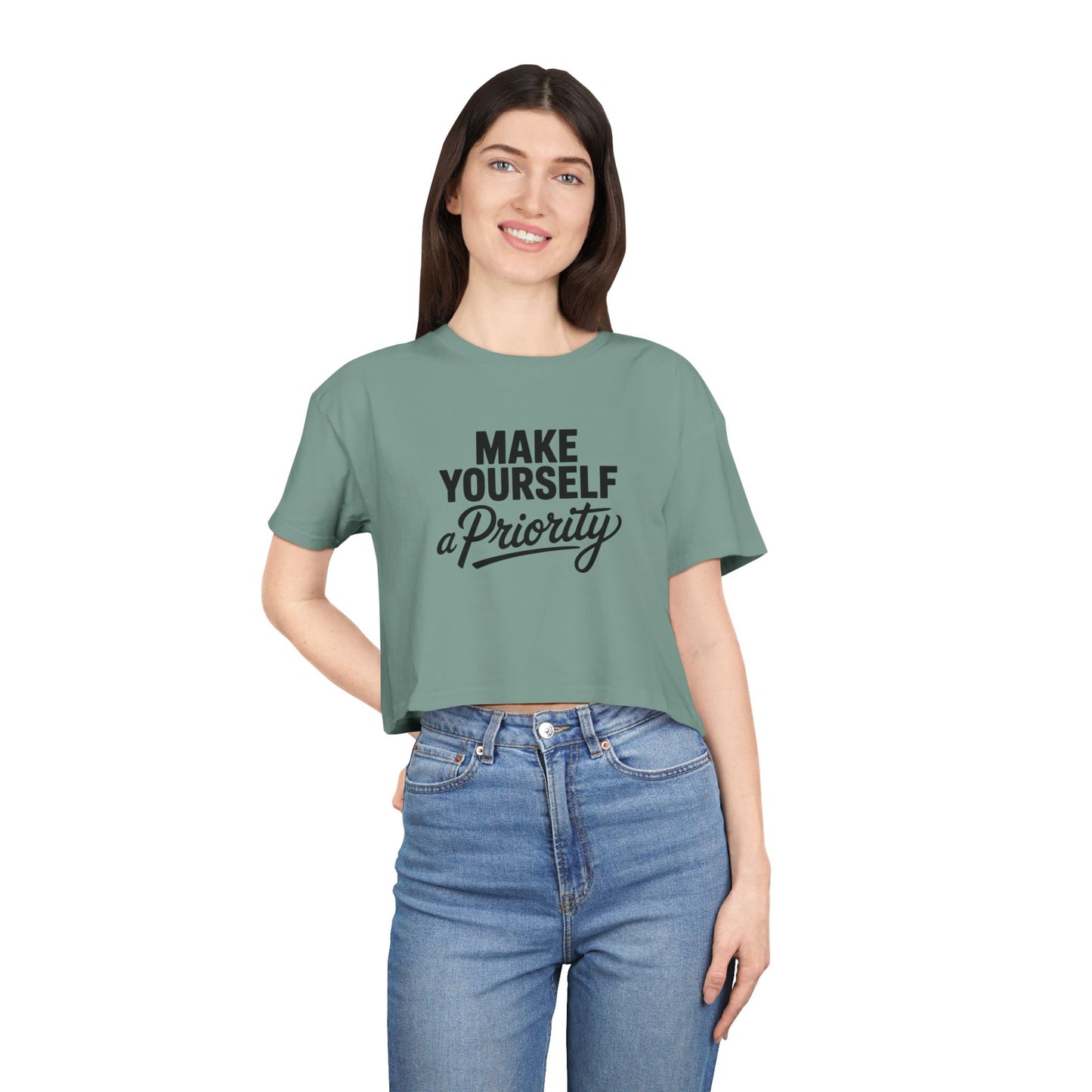 Make Yourself a Priority Women's Crop Tee — Self-Care Motivational Top