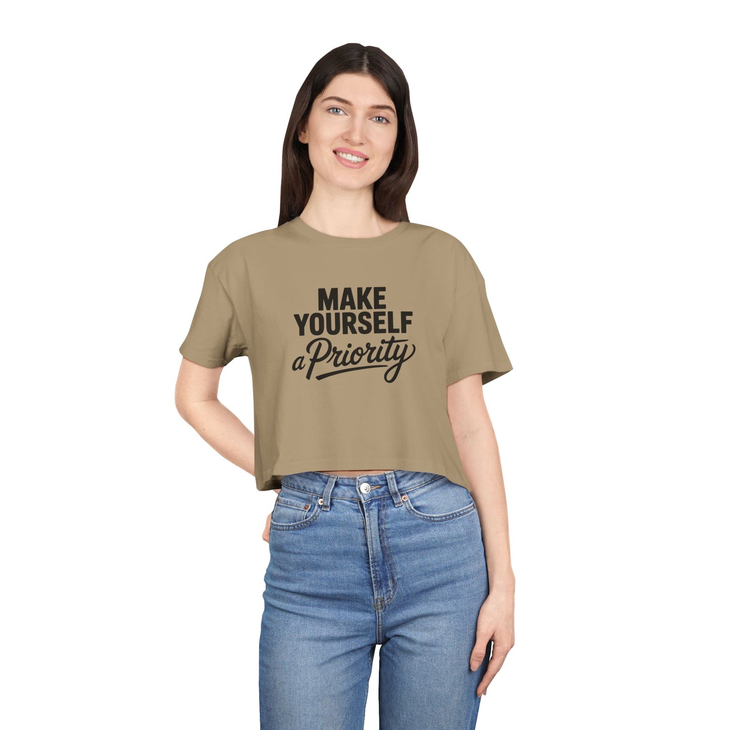 Make Yourself a Priority Women's Crop Tee — Self-Care Motivational Top