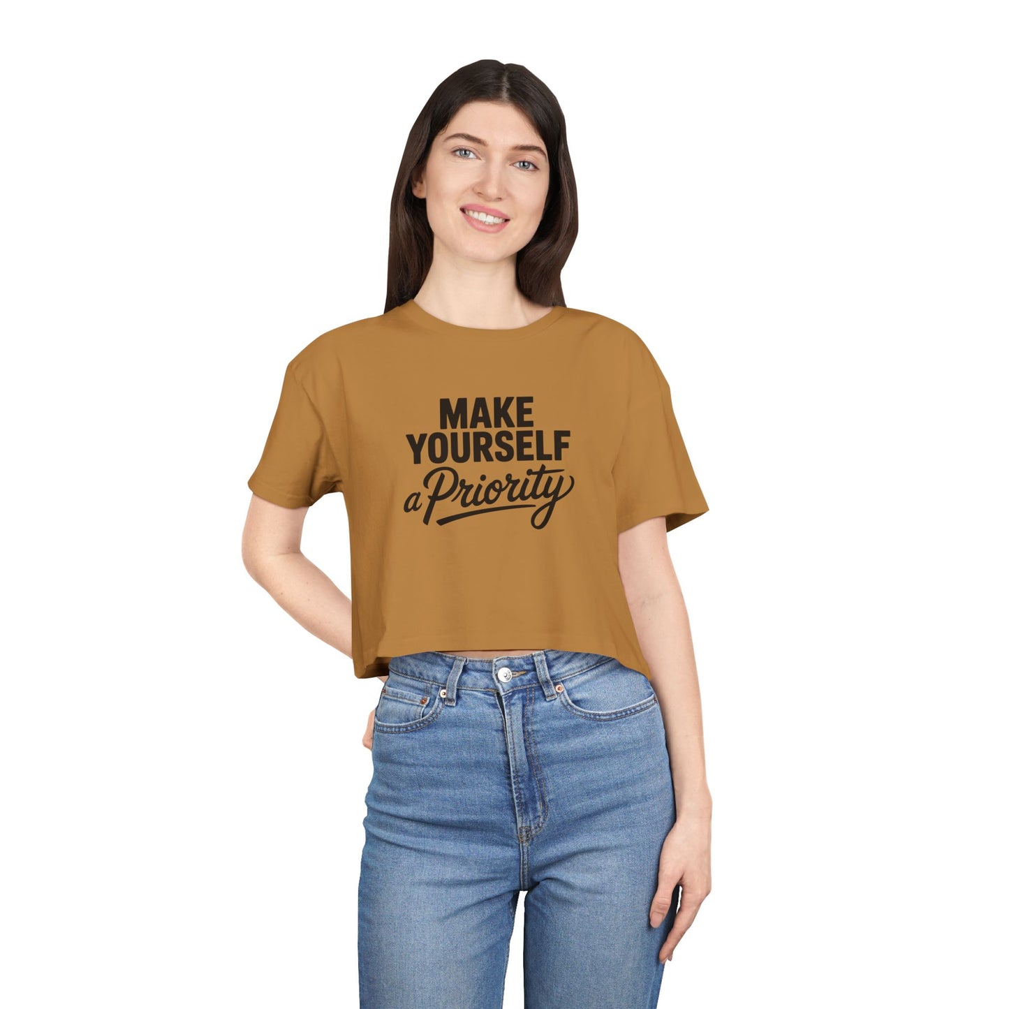 Make Yourself a Priority Women's Crop Tee — Self-Care Motivational Top